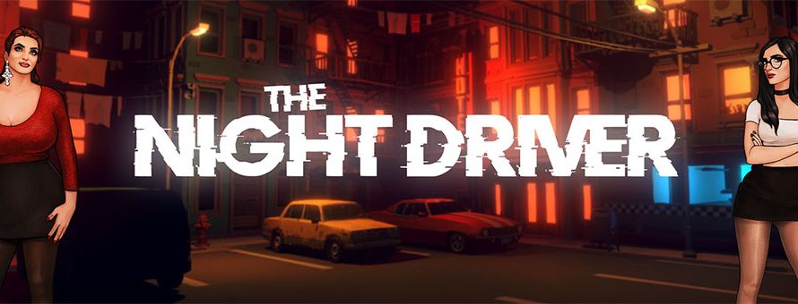 The Night Driver [v1.1b][BlackToad]